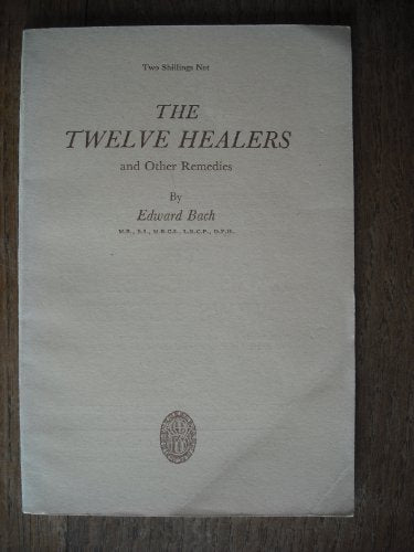 The Twelve Healers and Other Remedies