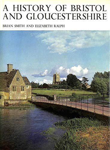 History of Bristol and Gloucestershire