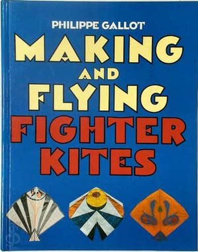 MAKING AND FLYING FIGHTER KITES