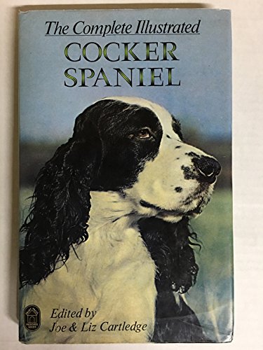 Complete Illustrated Cocker Spaniel