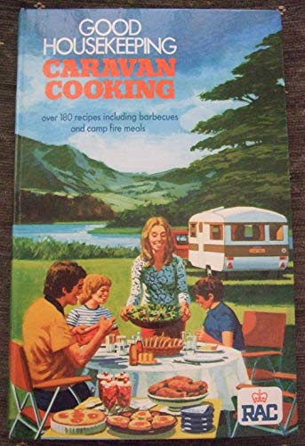 "Good Housekeeping" Caravan Cooking