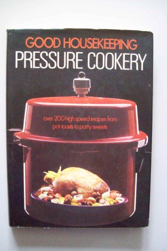 "Good Housekeeping" Pressure Cookery