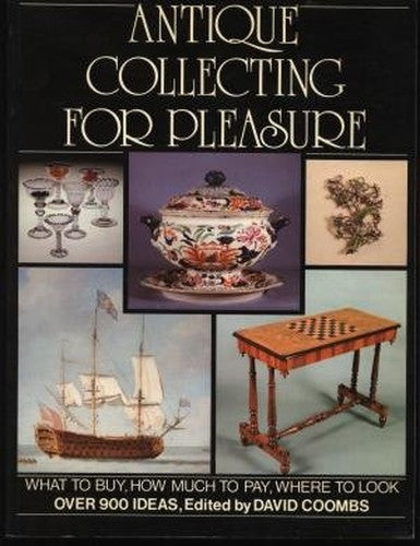 Antique Collecting for Pleasure