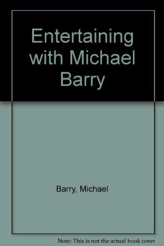 Entertaining with Michael Barry
