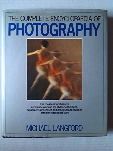 Complete Encyclopaedia of Photography