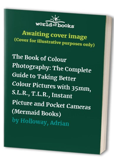 The Book of Colour Photography
