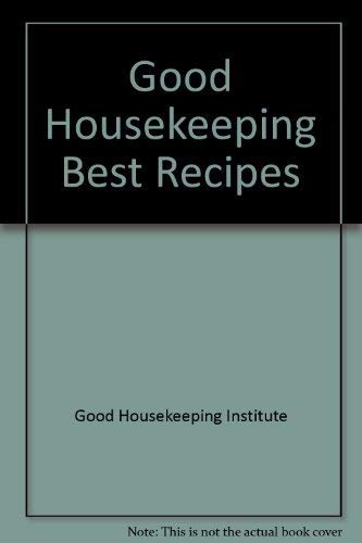 Good Housekeeping Best Recipes