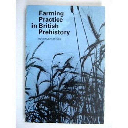 Farming Practice in British Prehistory