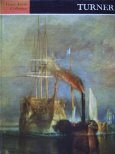 Turner (Great Artists Collection, Vol. 19)