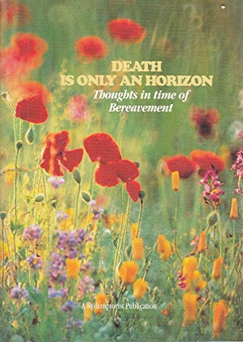 Death is Only an Horizon