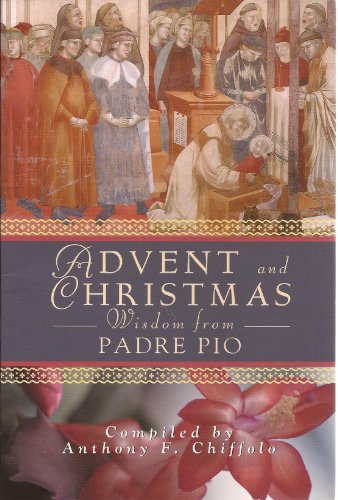 Advent and Christmas with Padre Pio