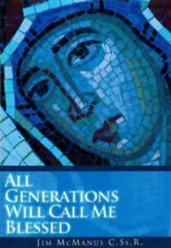 All Generations Will Call Me Blessed