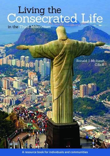 Living the Consecrated Life