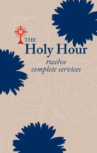 The Holy Hour