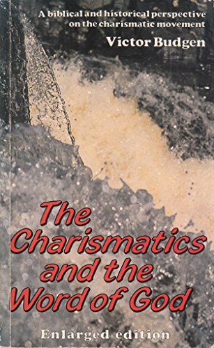 The Charismatics of the Word of God
