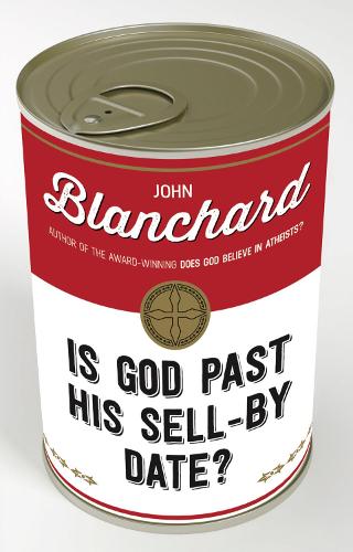 Is God past his sell by Date ?