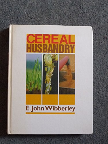 Cereal Husbandry