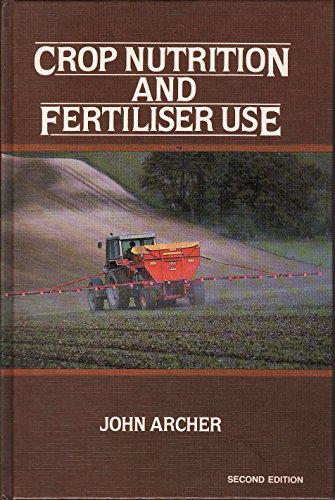 Crop Nutrition and Fertilizer Use