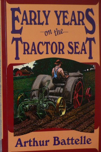 Early Years on the Tractor Seat