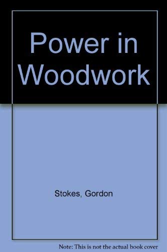 Power in Woodwork
