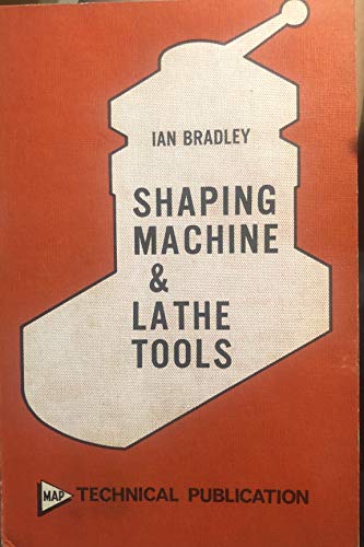 Shaping Machine and Lathe Tools