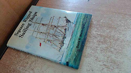 Square Rigged Sailing Ships