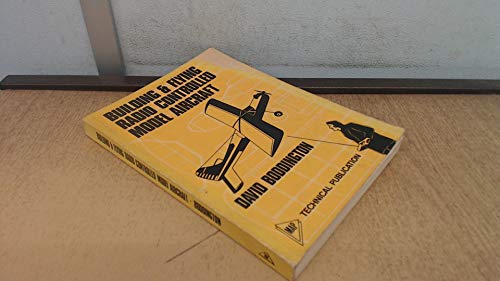 Building and Flying Radio Controlled Model Aircraft