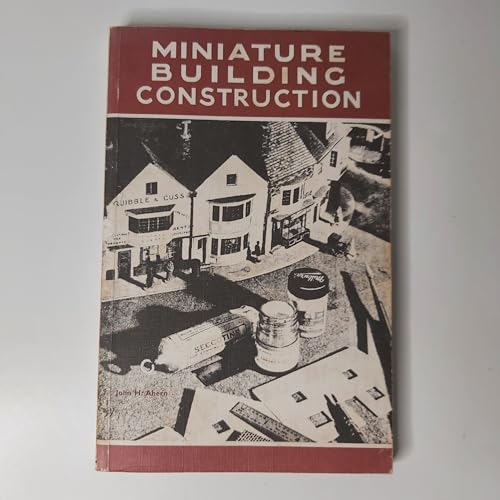 Miniature building construction: An architectural guide for modellers