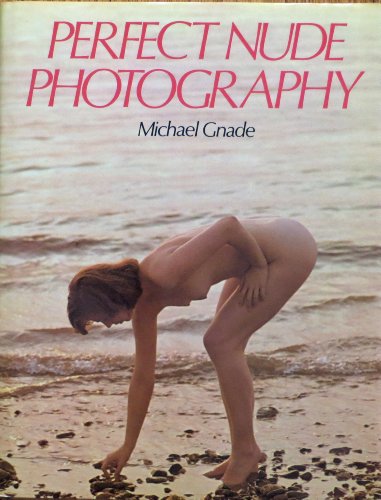 Perfect Nude Photography