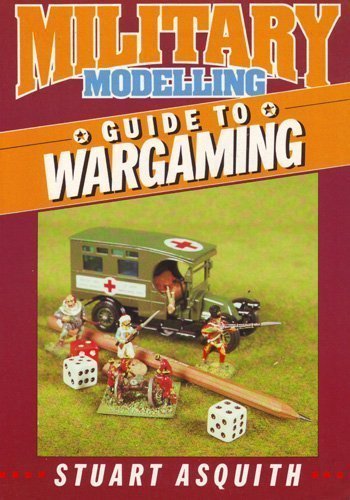 Military Modelling Guide to War Gaming