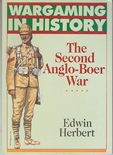 The Second Anglo-Boer War, 1899-1902