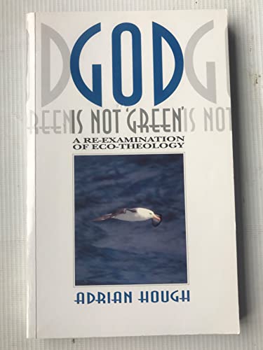 God is Not Green