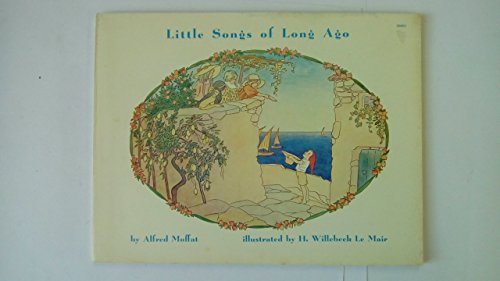 Little Songs Of Long Ago