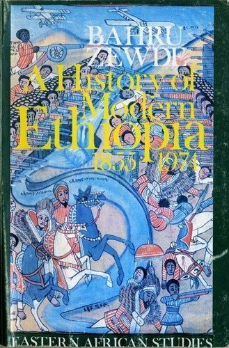 A History of Modern Ethiopia, 1855-1974
