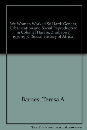 'We Women Worked So Hard'