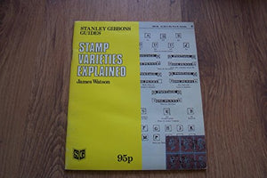 Stamp Varieties Explained 