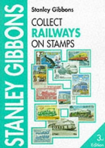 Collect Railways on Stamps