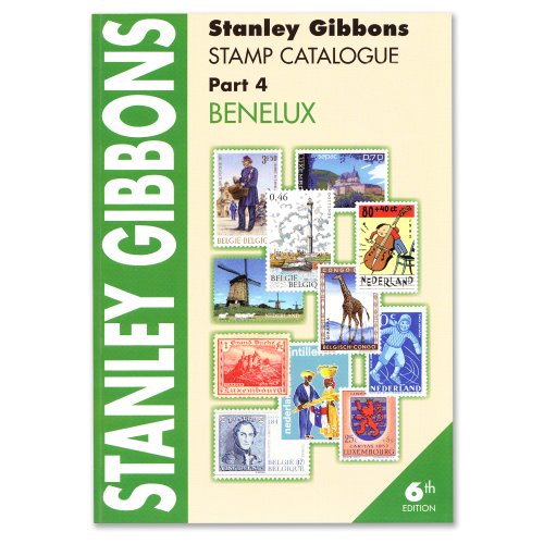 Stanley Gibbons Part 4 Benelux Stamp Catalogue