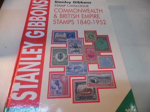 Commonwealth and British Empire Stamps 1840 - 1952