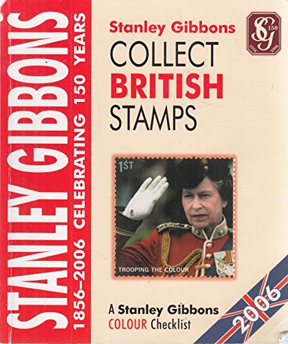 Collect British Stamps: A Stanley Gibbons Colour Checklist: 2006