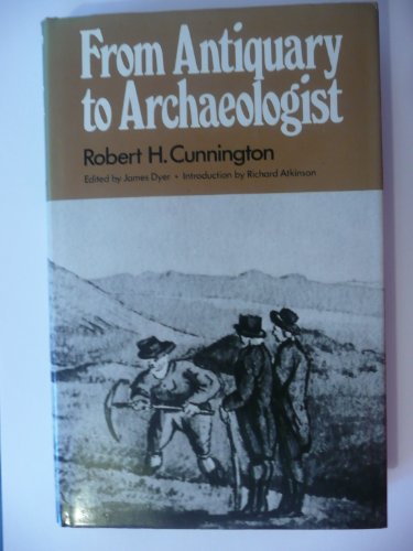 From Antiquary to Archaeologist