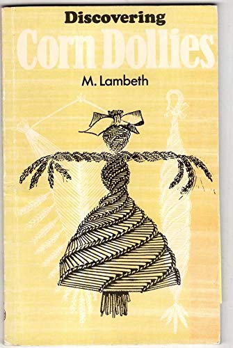 Discovering Corn Dollies