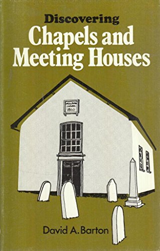 Discovering Chapels and Meeting Houses