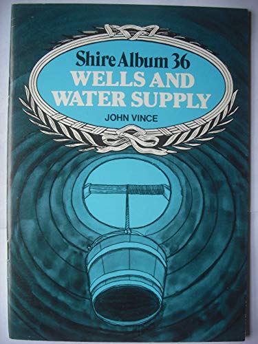 Wells and Water Supply