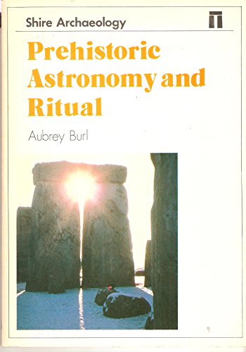Prehistoric Astronomy and Ritual