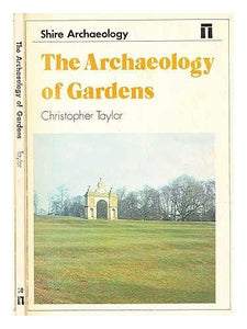 The Archaeology of Gardens 