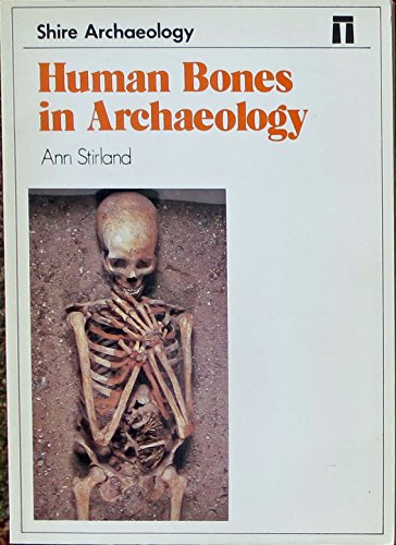 Human Bones in Archaeology