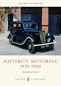 Austerity Motoring 19391950 