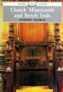 Church Misericords and Bench Ends 