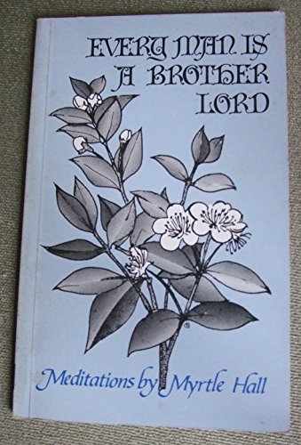 Every Man is a Brother, Lord